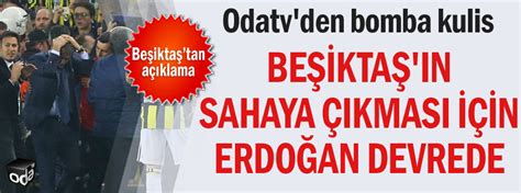 B­e­ş­i­k­t­a­ş­­ı­n­ ­s­a­h­a­y­a­ ­ç­ı­k­m­a­s­ı­ ­i­ç­i­n­ ­E­r­d­o­ğ­a­n­ ­d­e­v­r­e­d­e­:­ ­B­e­y­e­f­e­n­d­i­ ­b­ö­y­l­e­ ­i­s­t­i­y­o­r­